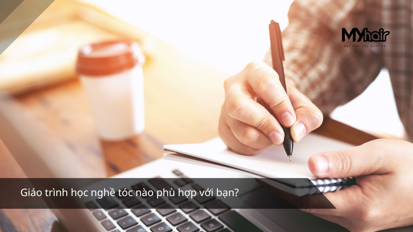 Giáo trình học nghề tóc nào phù hợp với bạn