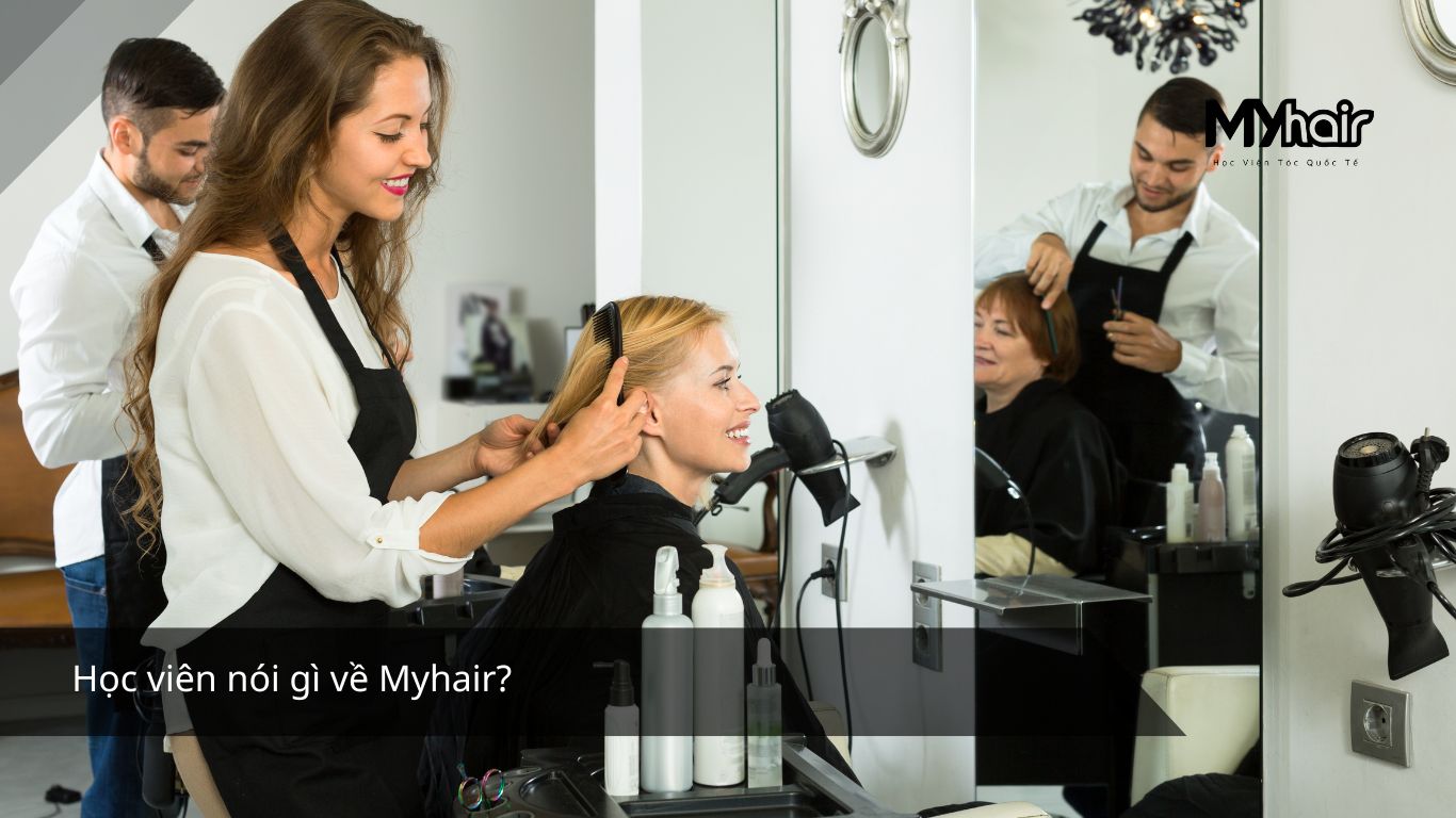 Học viên nói gì về Myhair