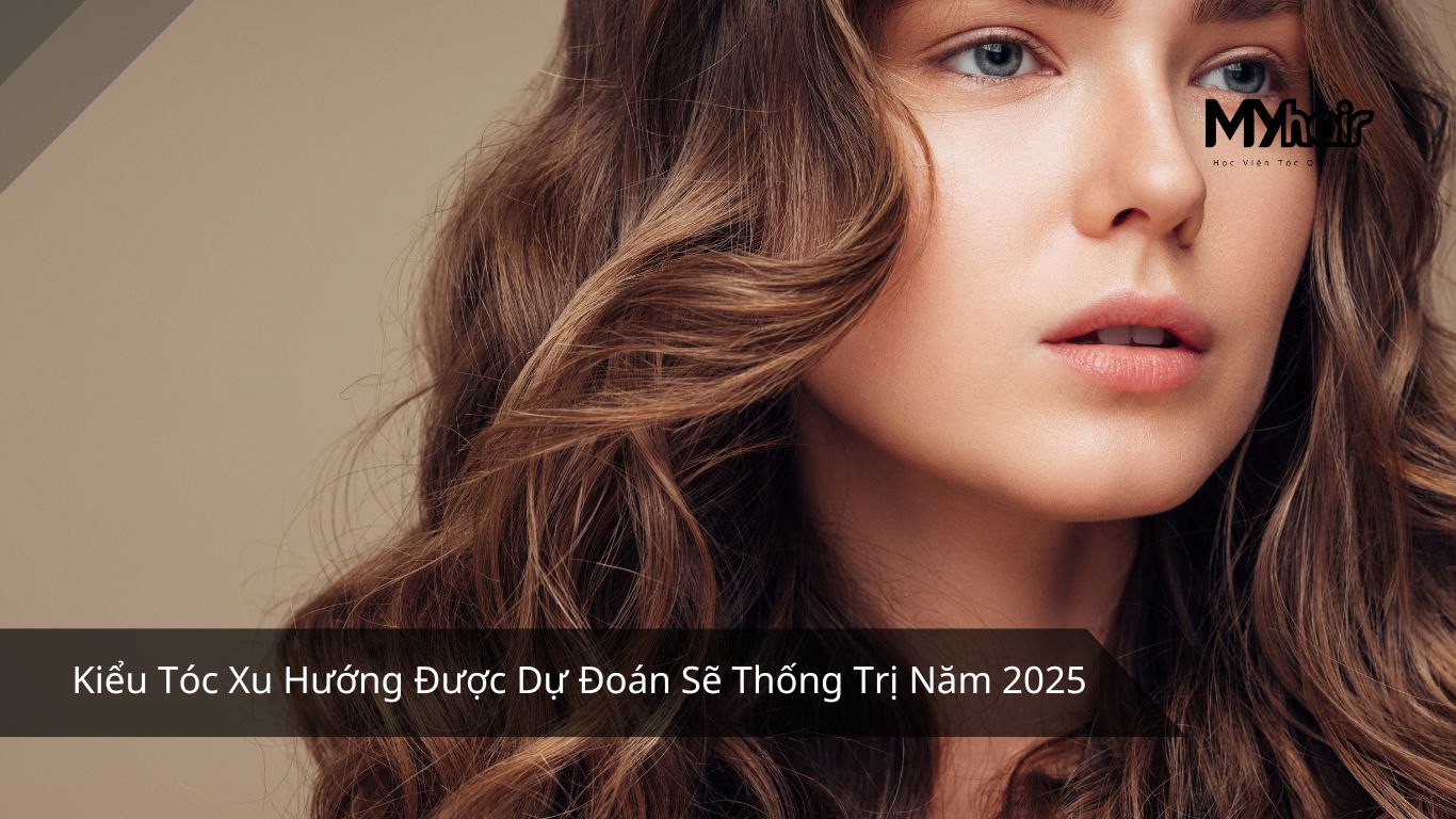 Kiểu Tóc Xu Hướng Được Dự Đoán Sẽ Thống Trị Năm 2025