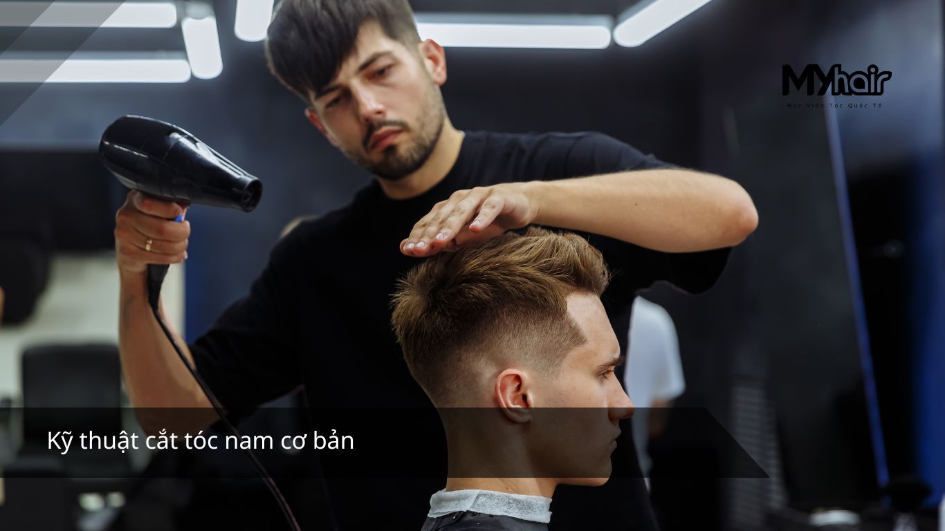 Kỹ thuật cắt tóc nam cơ bản