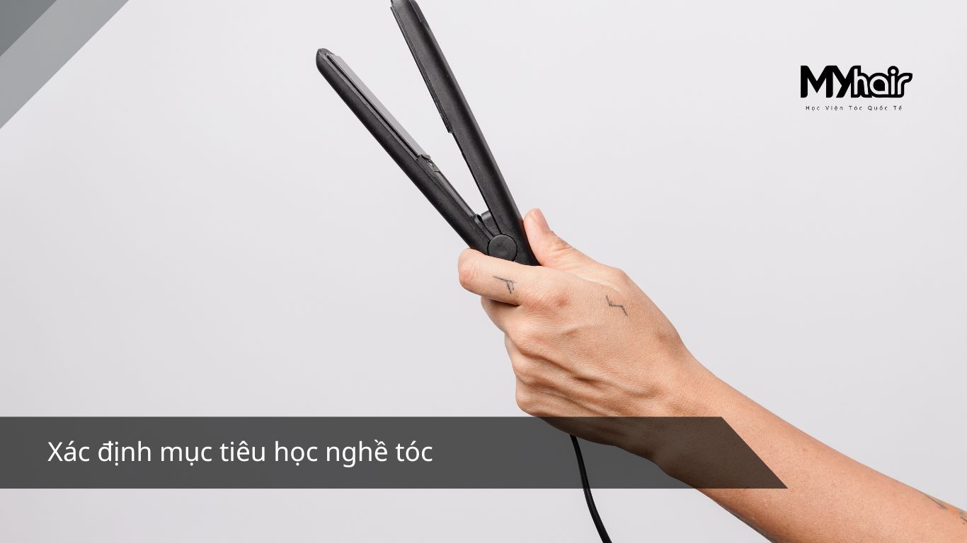 Xác định mục tiêu học nghề tóc