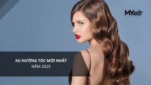 Xu hướng tóc mới nhất năm 2025