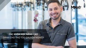 Các khóa học nâng cao dành cho thợ tóc chuyên nghiệp