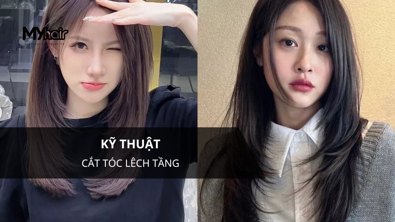 Kỹ thuật cắt tóc lệch tầng