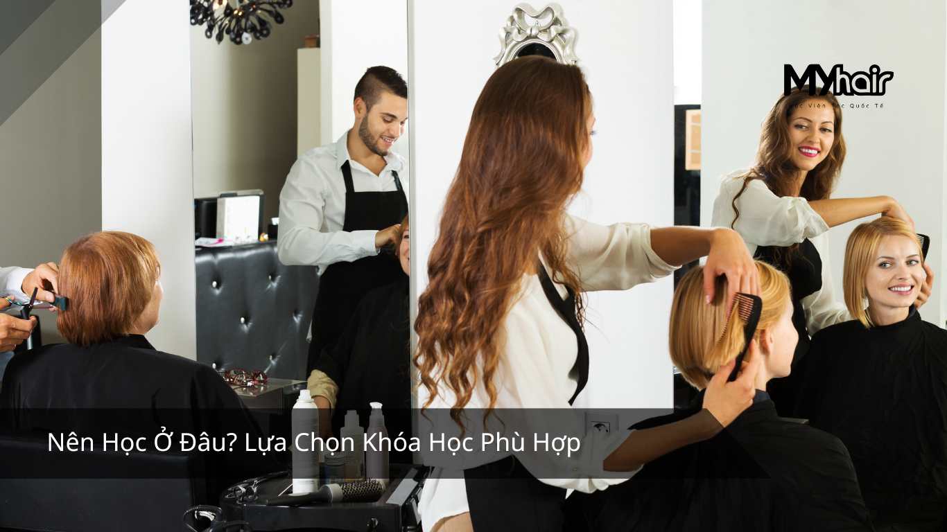 Nên Học Ở Đâu? Lựa Chọn Khóa Học Phù Hợp