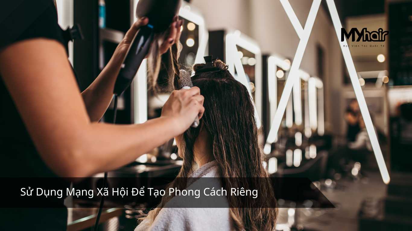 Sử Dụng Mạng Xã Hội Để Tạo Phong Cách Riêng