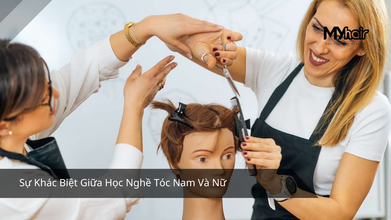 Sự Khác Biệt Giữa Học Nghề Tóc Nam Và Nữ