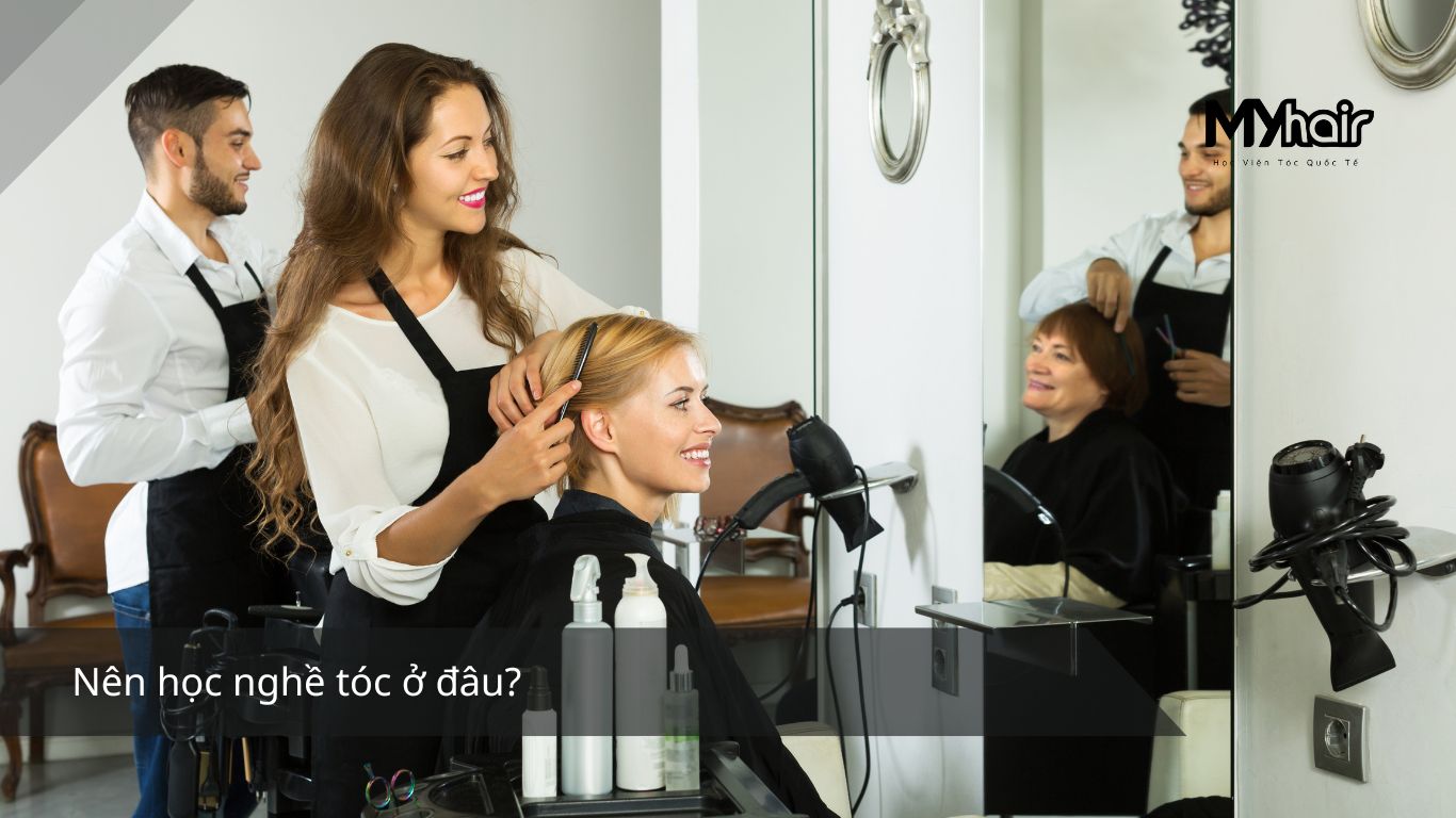 Nên học nghề tóc ở đâu