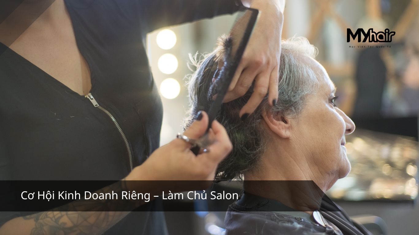 Cơ hội kinh doanh riêng - làm chủ salon