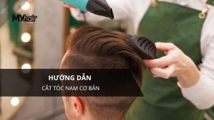 Hướng dẫn cắt tóc nam cơ bản