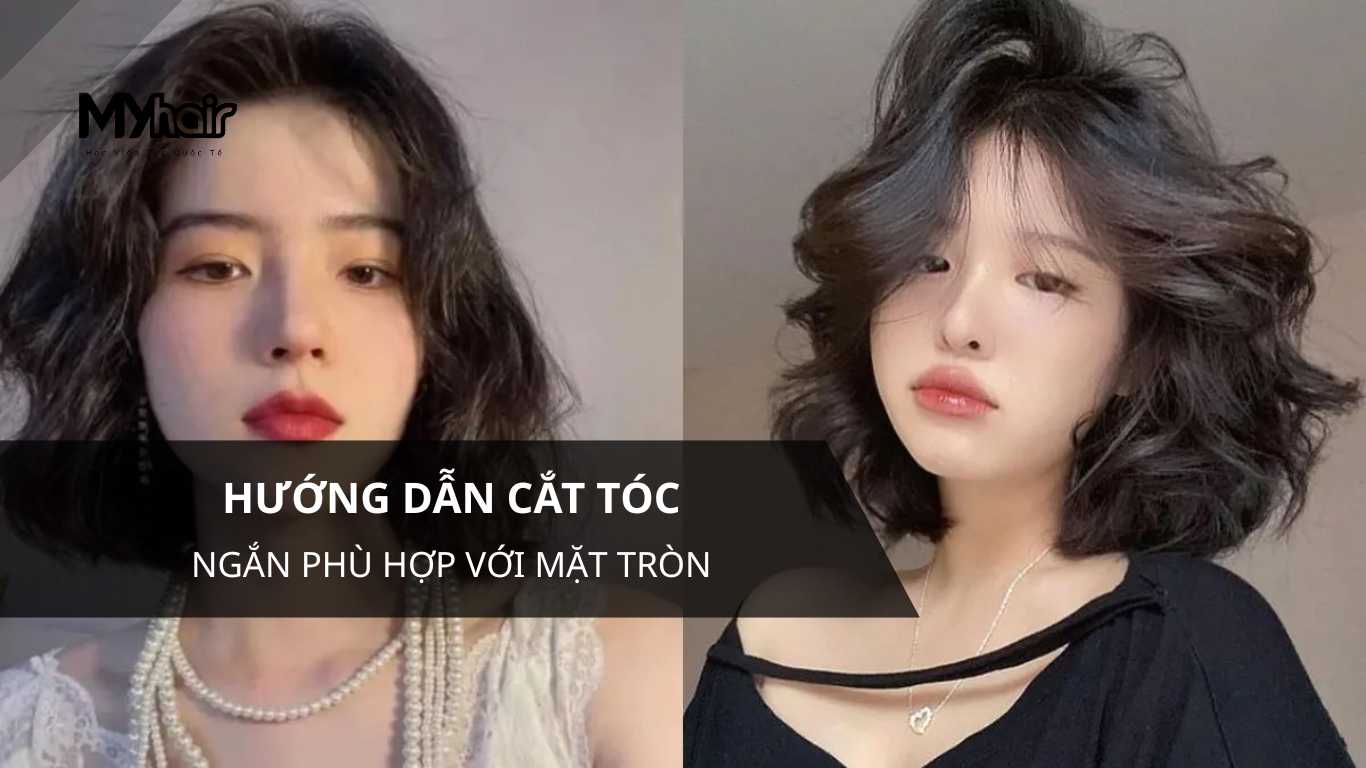 hướng dẫn cắt tóc mái phù hợp với mặt tròn