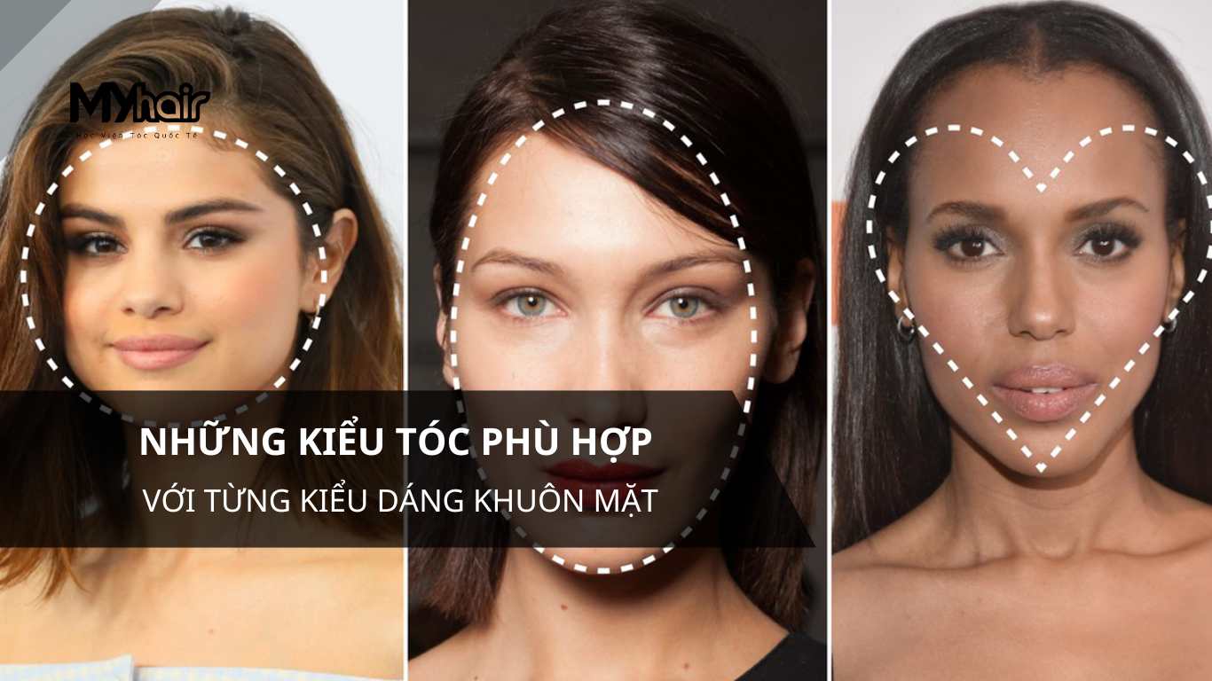 Những kiểu tóc phù hợp với từng dáng khuôn mặt