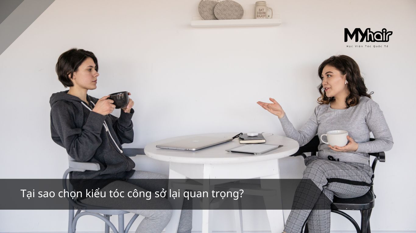 Tại sao chọn kiểu tóc công sở lại quan trọng?