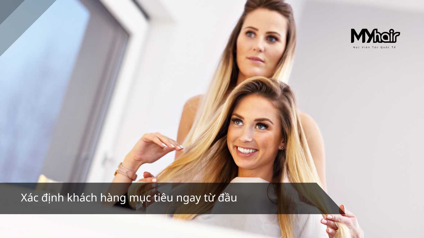 Xác định khách hàng mục tiêu ngay từ đầu