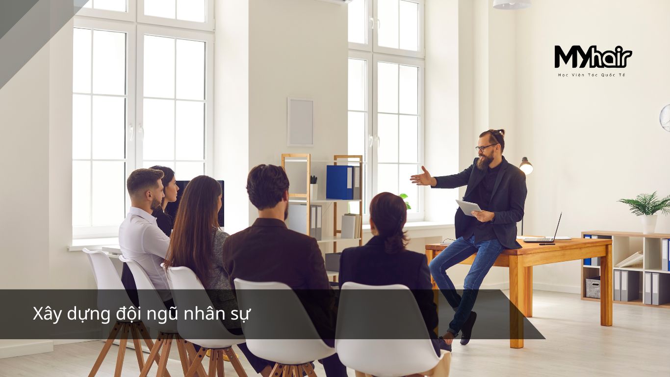 Xây dựng đội ngũ nhân sự