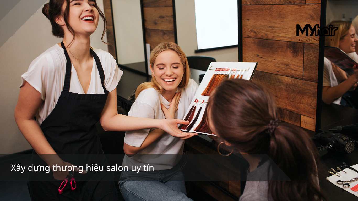 Xây dựng thương hiệu salon uy tín
