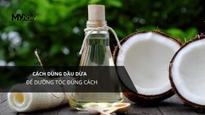 Cách dùng dầu dừa để dưỡng tóc đúng cách