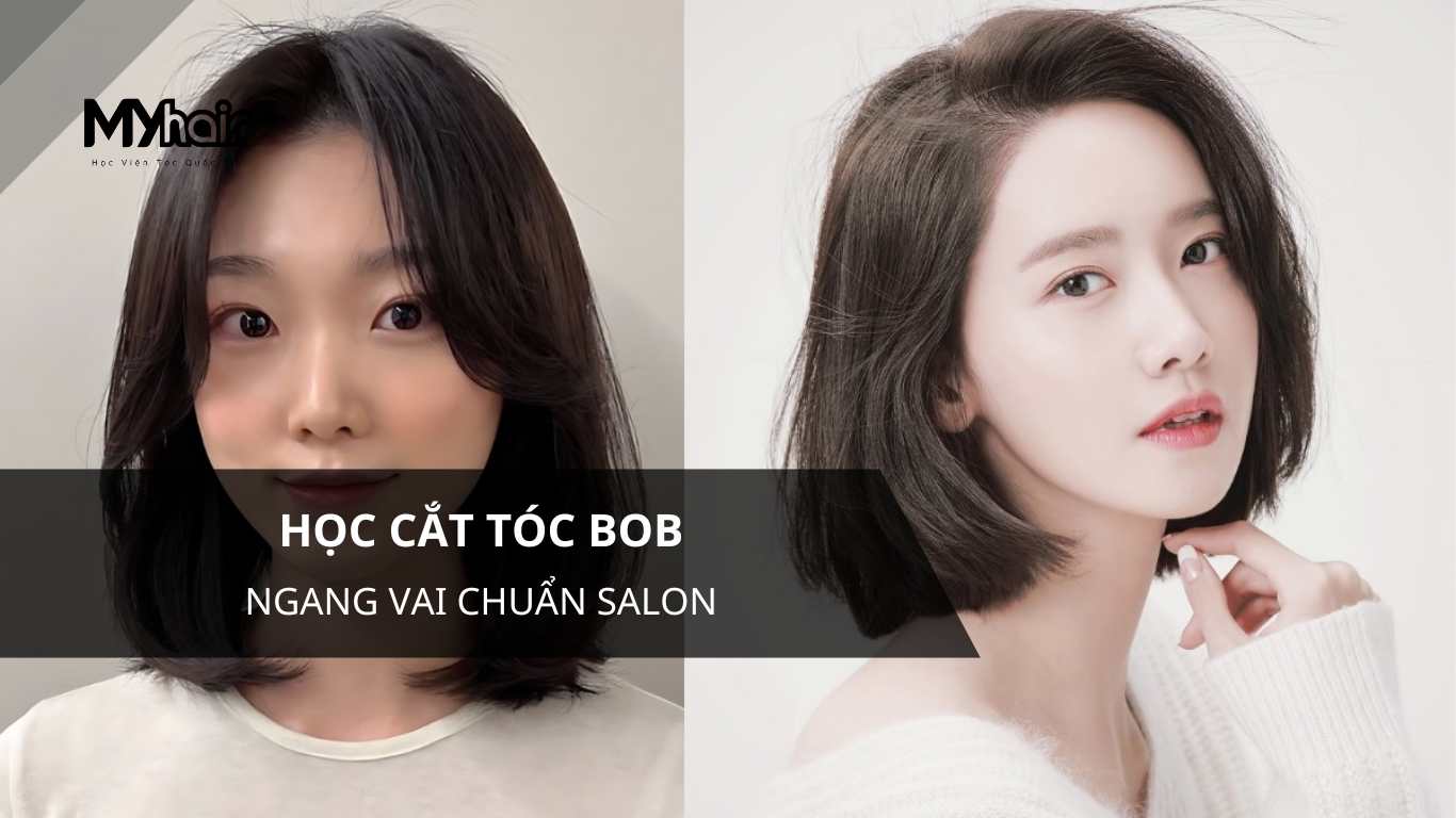 Học cắt tóc bob ngang vai chuẩn salon