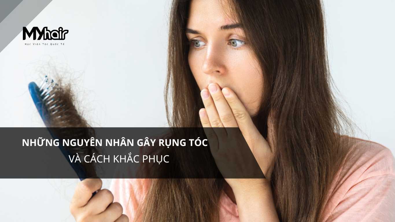 Những nguyên nhân gây rụng tóc và cách khắc phục