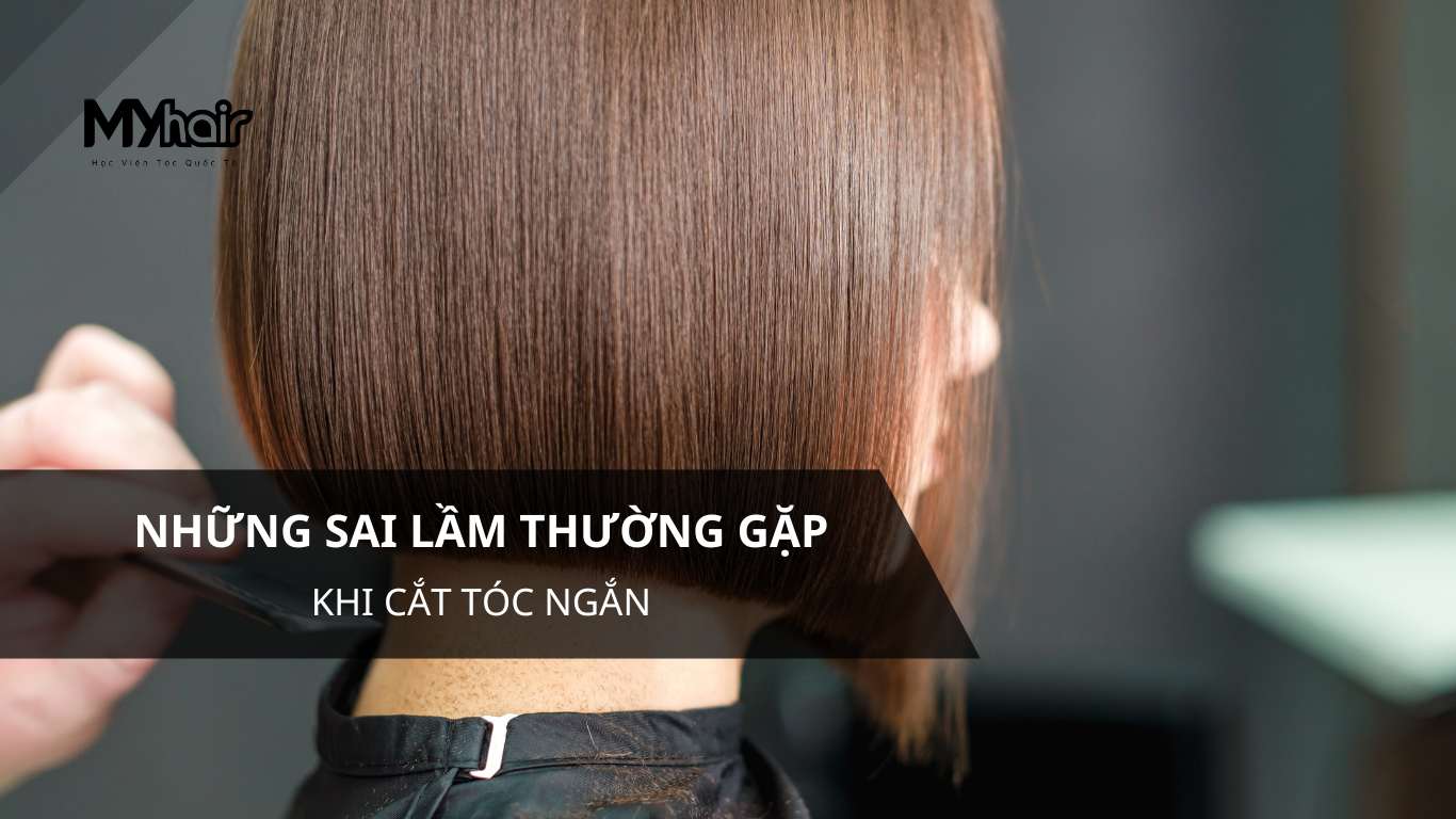 Những sai lầm thường gặp khi cắt tóc ngắn