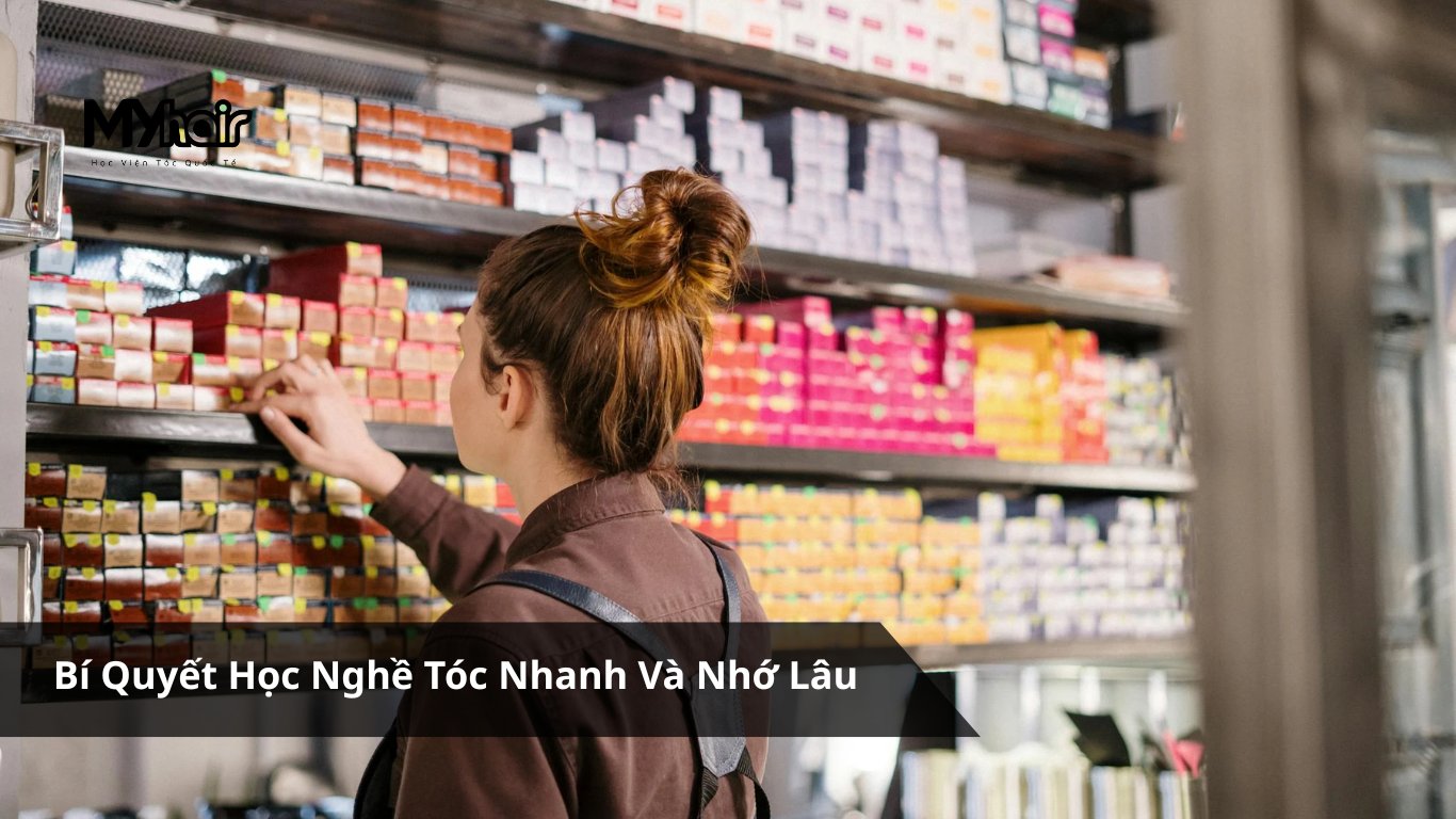 Bí Quyết Học Nghề Tóc Nhanh Và Nhớ Lâu