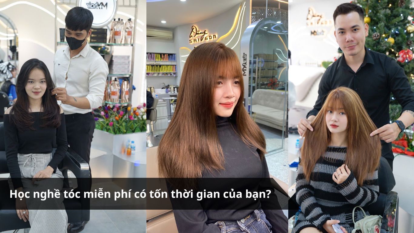 Học nghề tóc miễn phí có tốn thời gian của bạn?