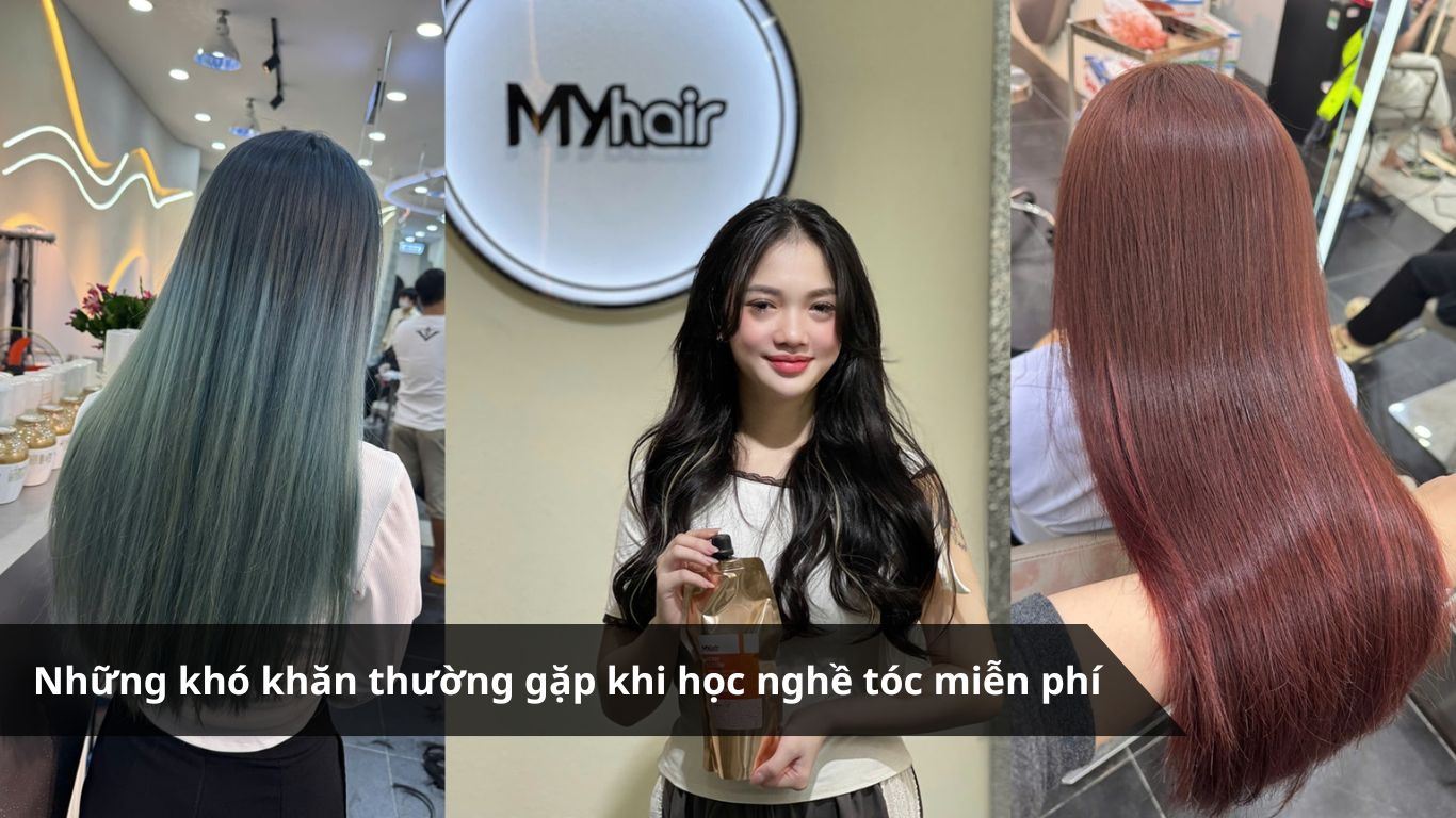 Những khó khăn thường gặp khi học nghề tóc miễn phí