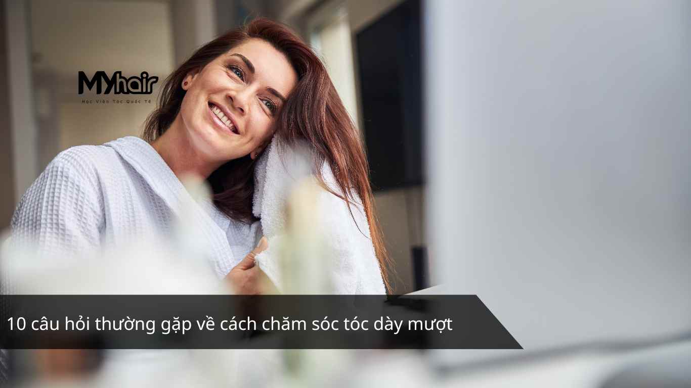10 câu hỏi thường gặp về cách chăm sóc tóc dày mượt