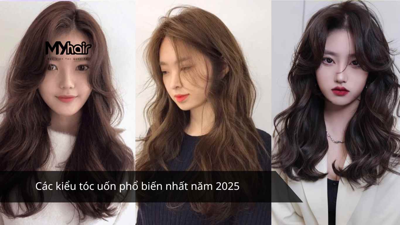 Các kiểu tóc uốn phổ biến nhất năm 2025