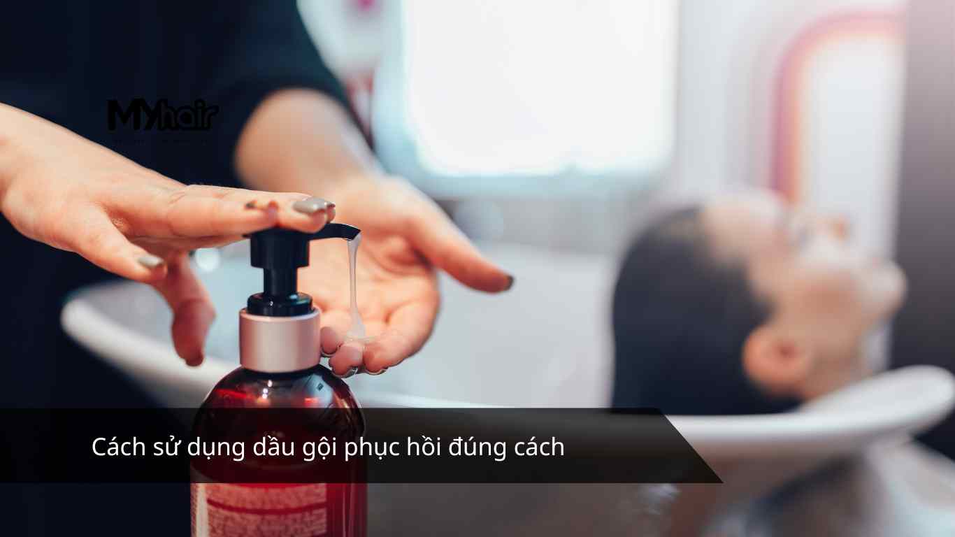Cách sử dụng dầu gội phục hồi đúng cách