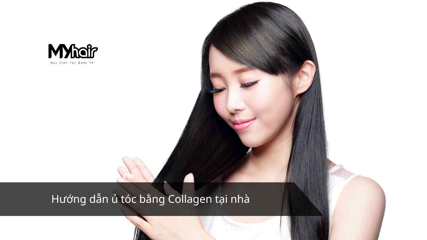 Hướng dẫn ủ tóc bằng Collagen tại nhà