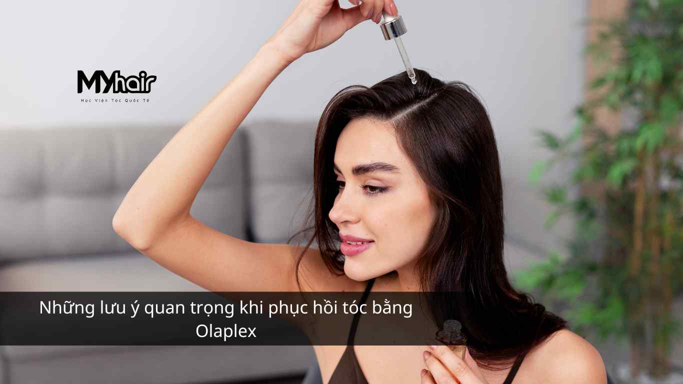 Những lưu ý quan trọng khi phục hồi tóc bằng Olaplex