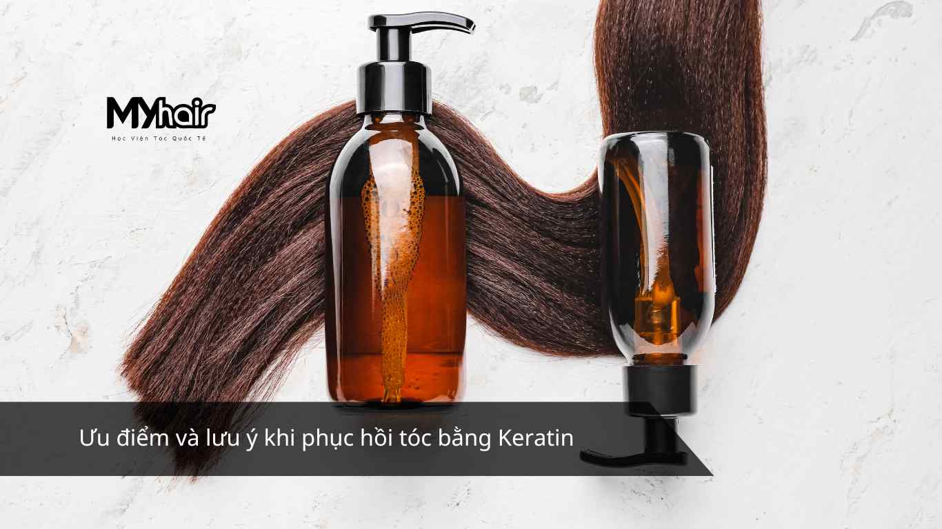 Ưu điểm và lưu ý khi phục hồi tóc bằng Keratin