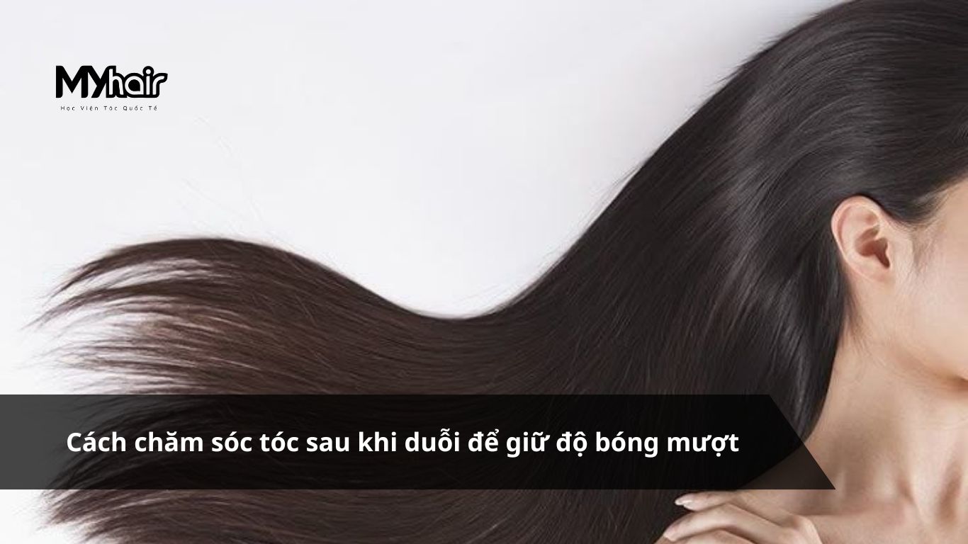 Cách duỗi tóc bóng mượt – Cách chăm sóc tóc sau khi duỗi để giữ độ bóng mượt