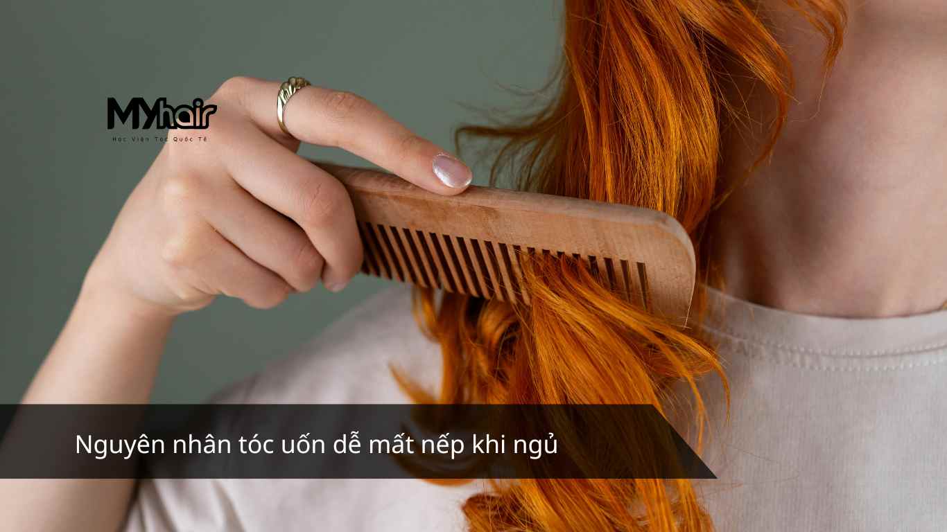 Nguyên nhân tóc uốn dễ mất nếp khi ngủ
