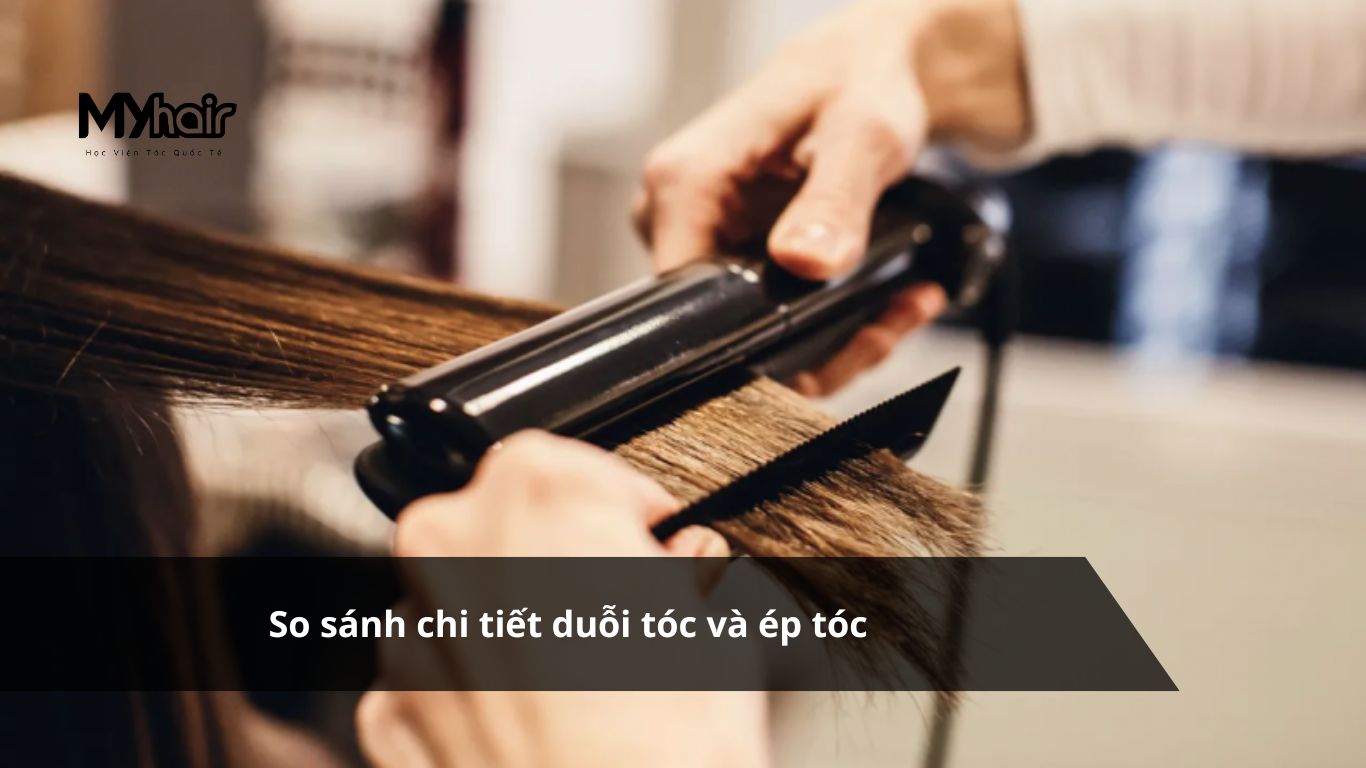 So sánh chi tiết duỗi tóc và ép tóc