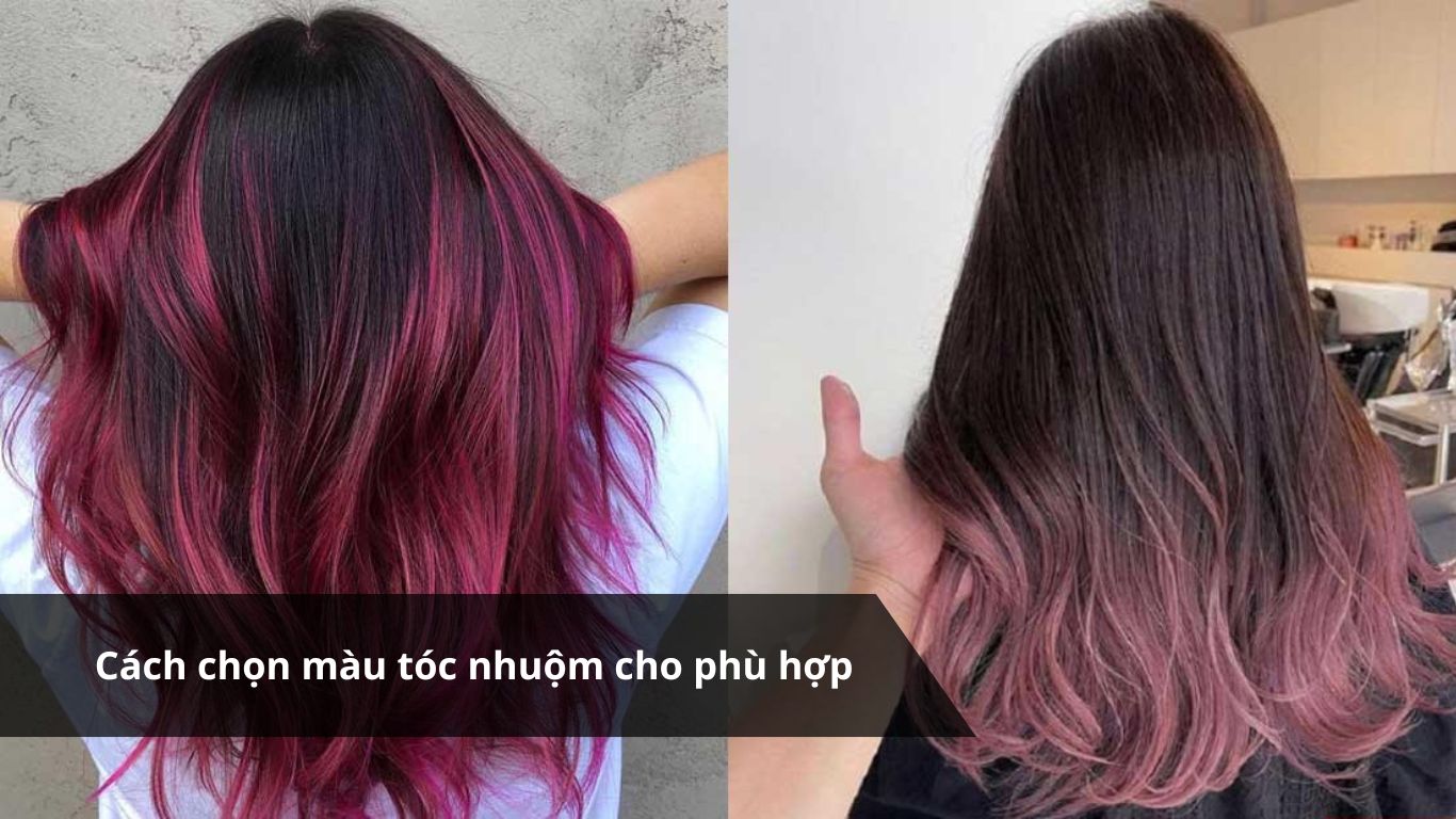 Nhuộm tóc đẹp 2026 – Cách chọn màu tóc nhuộm cho phù hợp