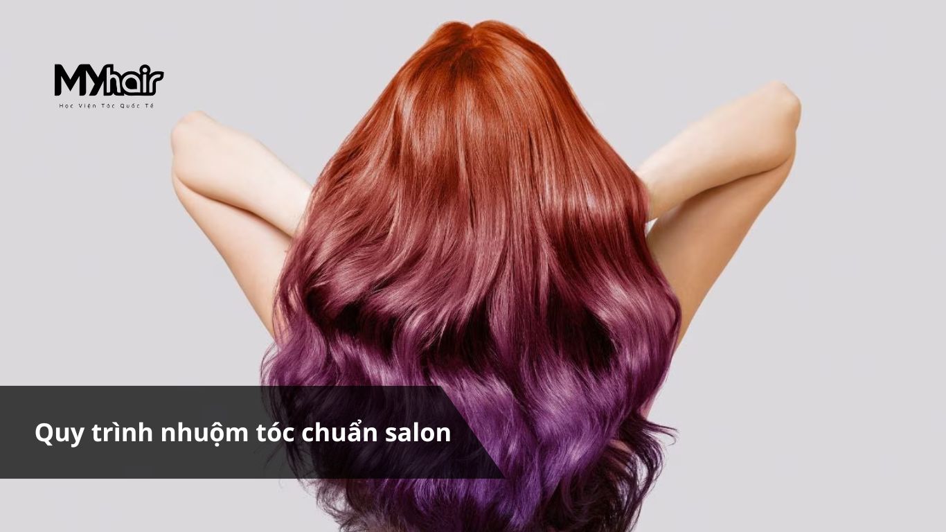 Nhuộm tóc đẹp 2026 – Quy trình nhuộm tóc chuẩn salon
