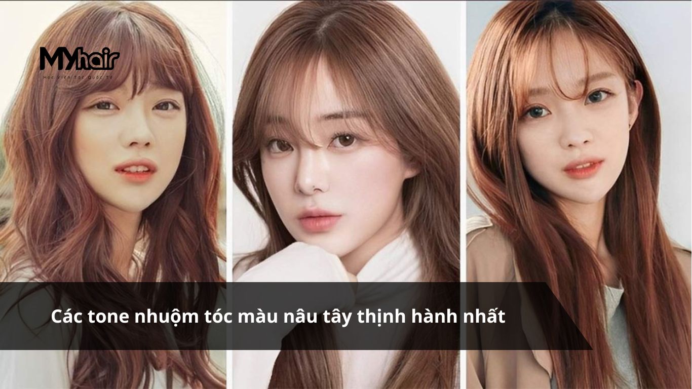 Các tone nhuộm tóc màu nâu tây thịnh hành nhất