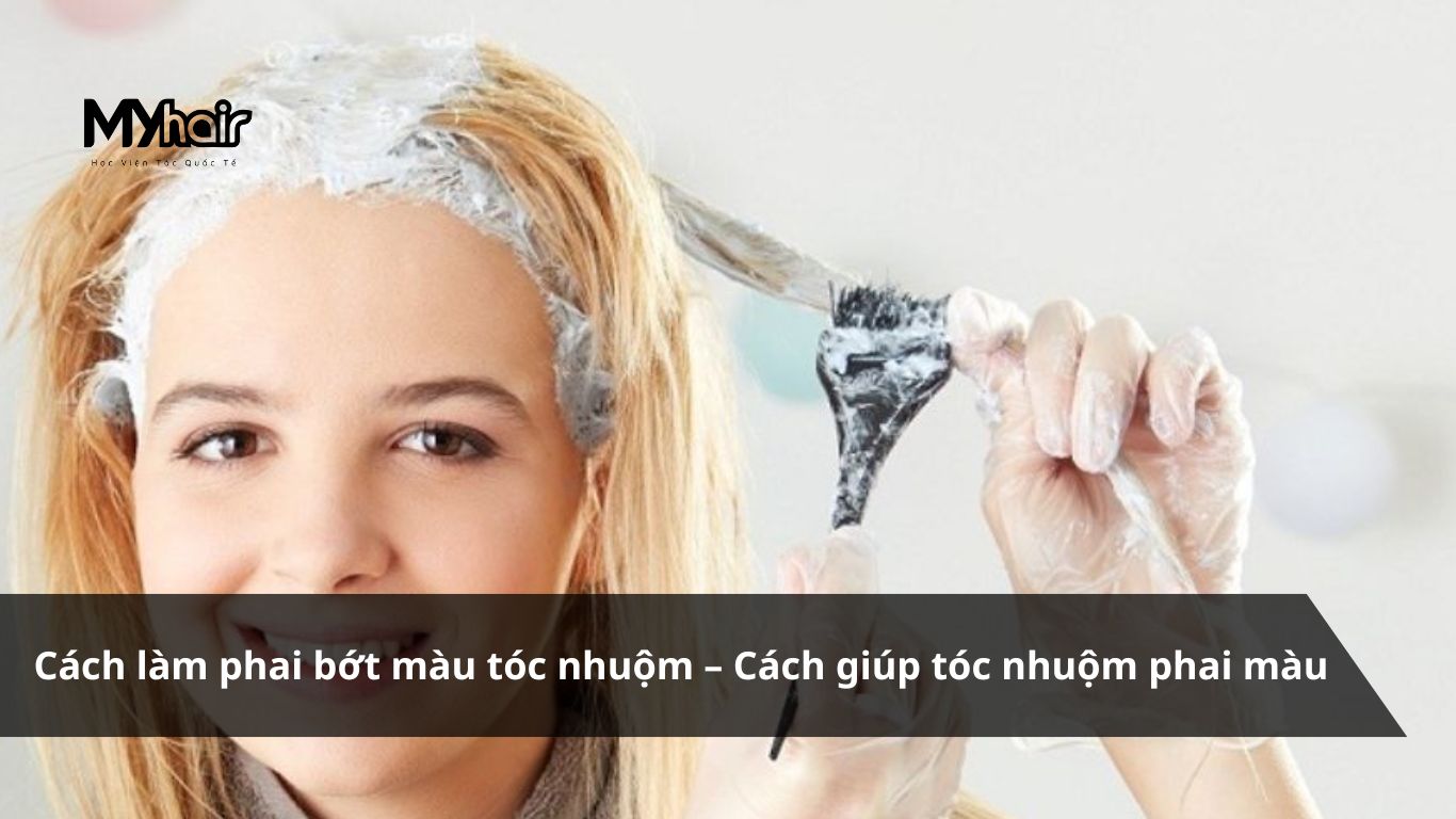 Cách làm phai bớt màu tóc nhuộm – Cách giúp tóc nhuộm phai màu