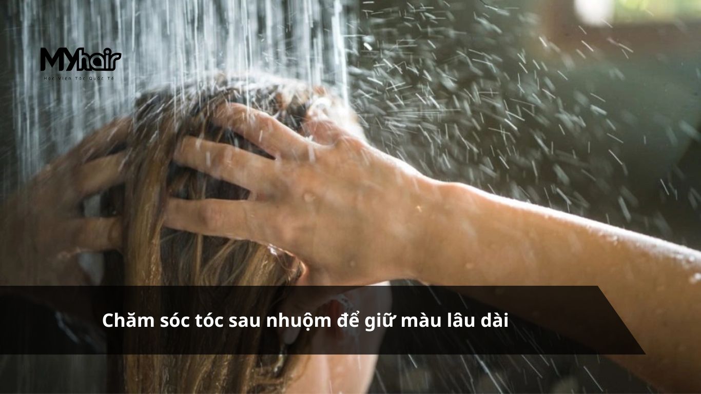 Nhuộm tóc xong có nên gội đầu bằng dầu gội – Chăm sóc tóc sau nhuộm để giữ màu lâu dài