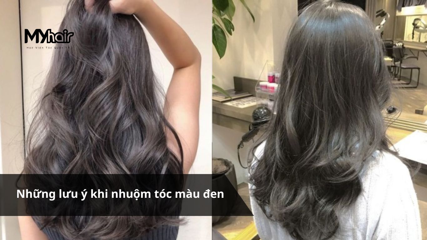 Những lưu ý khi nhuộm tóc màu đen