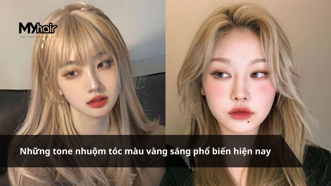 Những tone nhuộm tóc màu vàng sáng phổ biến hiện nay