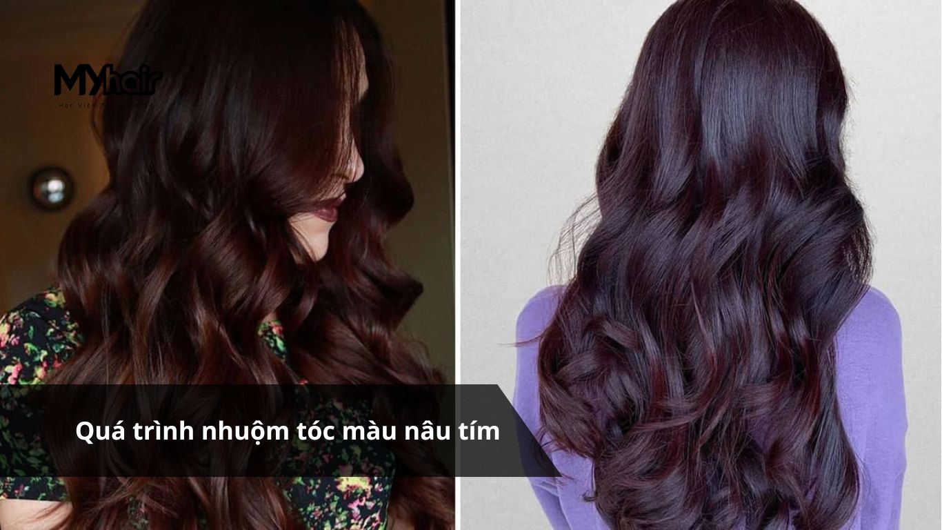 Quá trình nhuộm tóc màu nâu tím