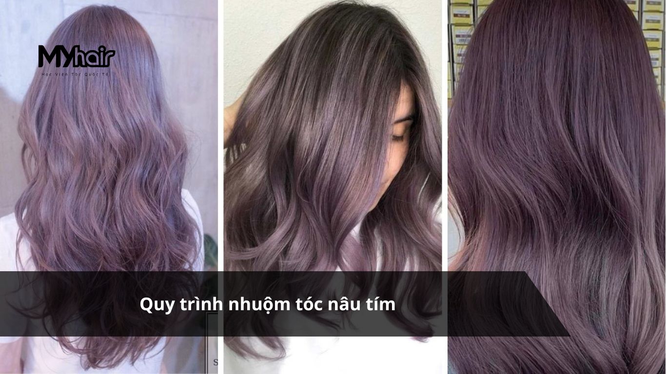 Quy trình nhuộm tóc nâu tím