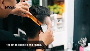 Học cắt tóc nam có khó không