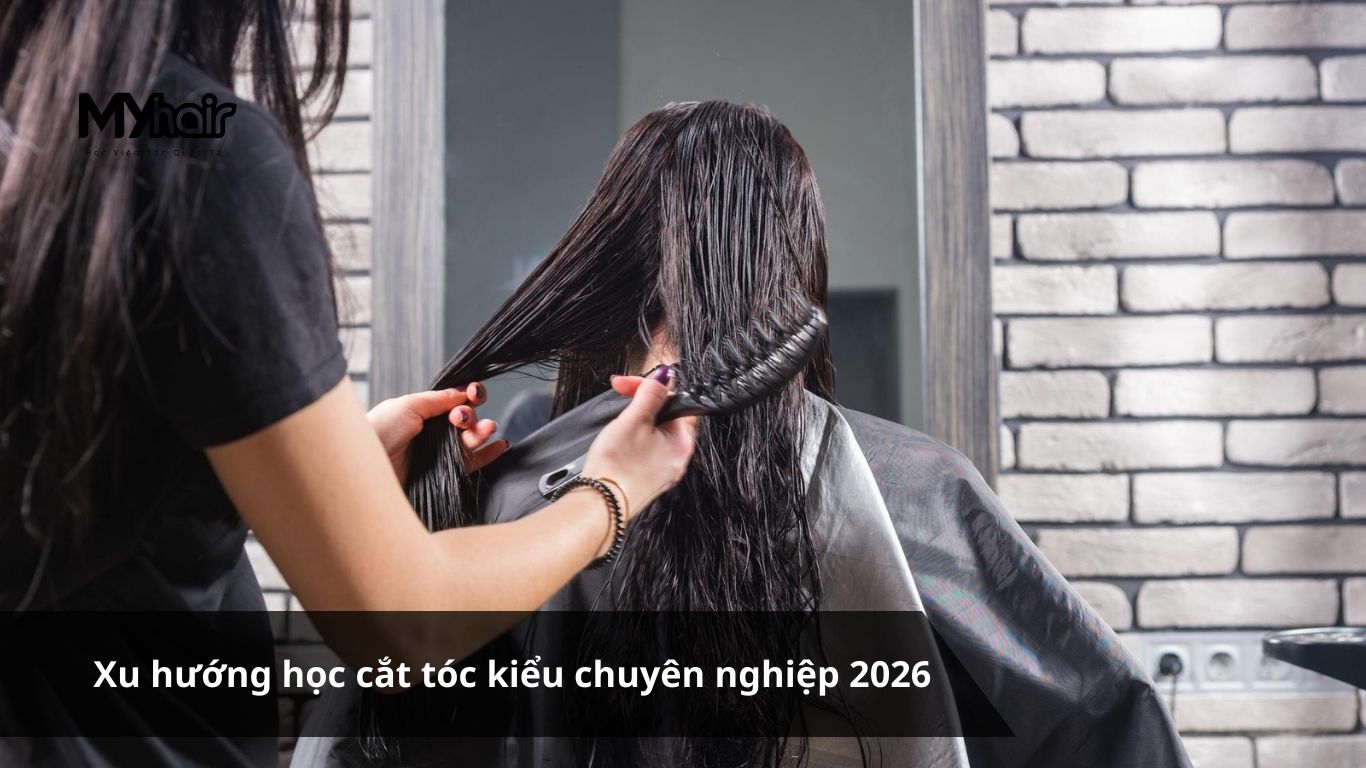 Xu hướng học cắt tóc kiểu chuyên nghiệp 2026