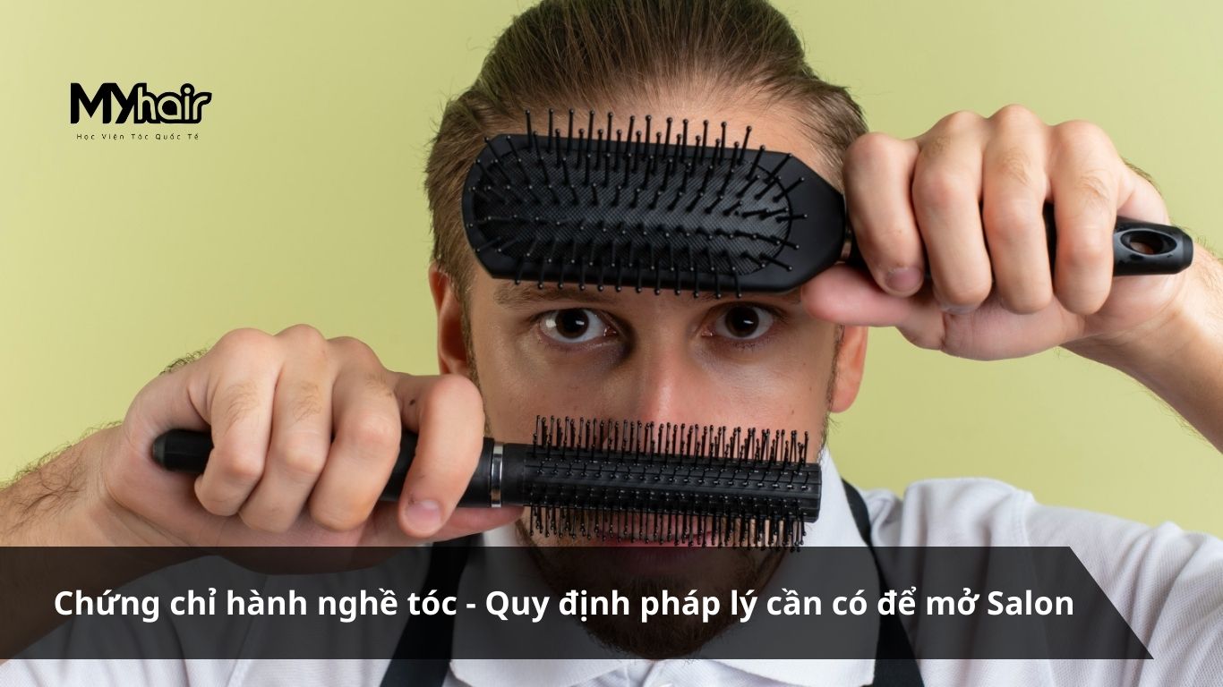 Chứng chỉ hành nghề tóc - Quy định pháp lý cần có để mở Salon
