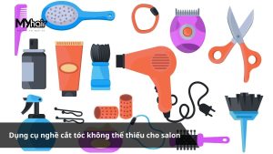 Dụng cụ nghề cắt tóc không thể thiếu cho salon