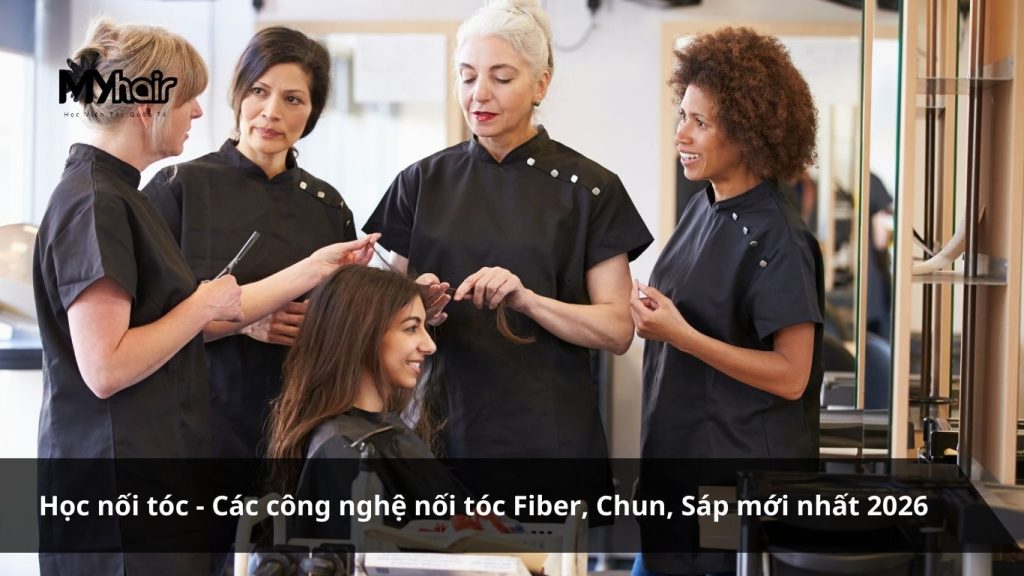 Học nối tóc - Các công nghệ nối tóc Fiber, Chun, Sáp mới nhất 2026